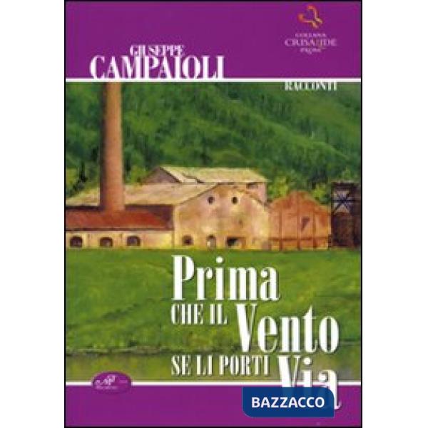 Prima che il vento se li porti via