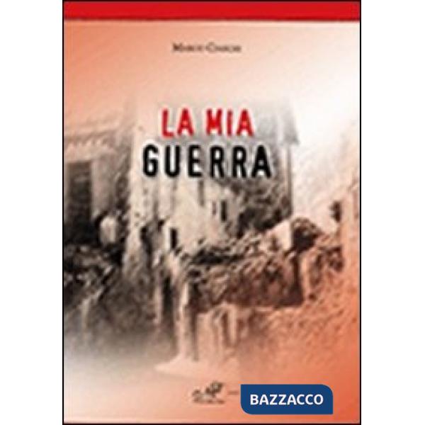 Mia guerra (La)