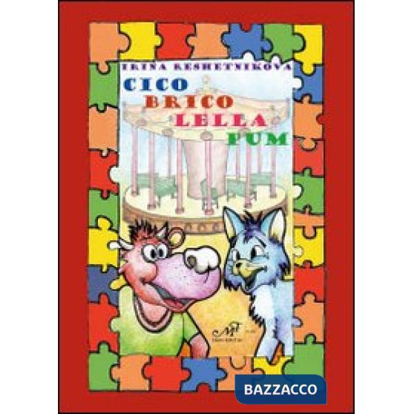 Cico, Brico, Lella, Pum