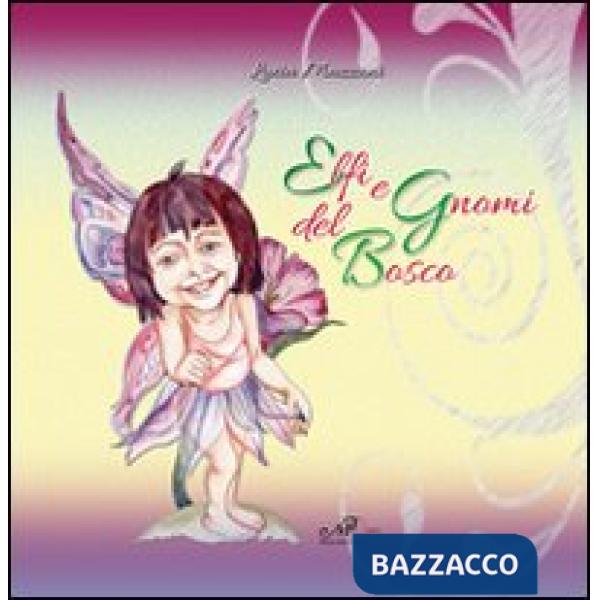 Elfi e gnomi del bosco