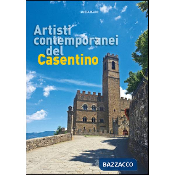 Artisti contemporanei del Casentino