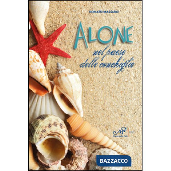 Alone nel paese delle conchiglie