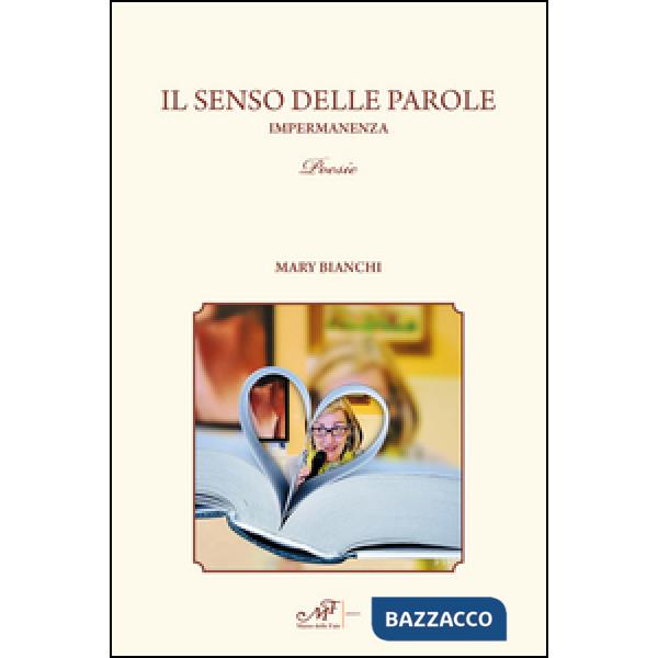 Senso delle parole. Impermanenza (Il)