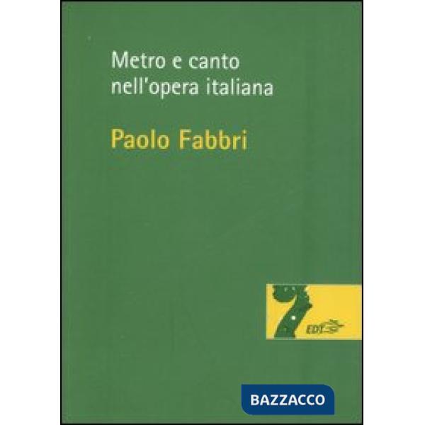 Metro e canto nell'opera italiana