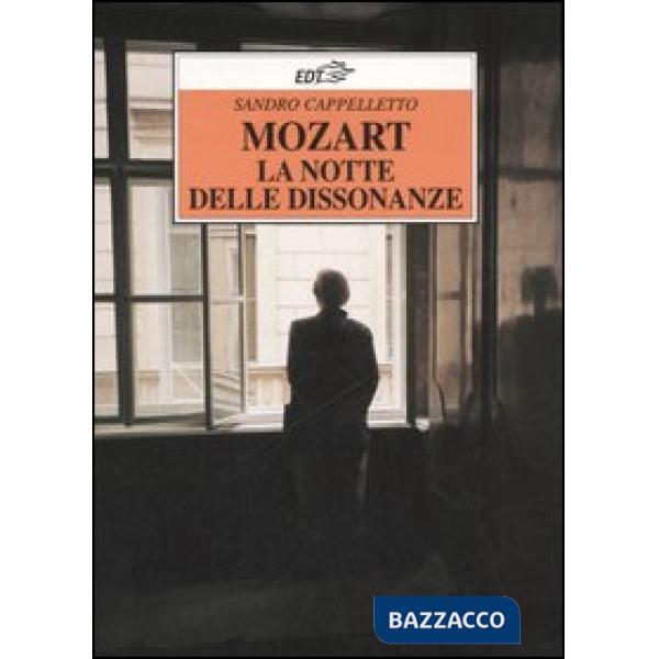 Mozart. La notte delle dissonanze