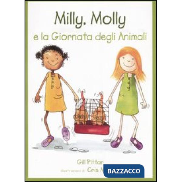 Milly, Molly e la giornata degli animali. Ediz. illustrata