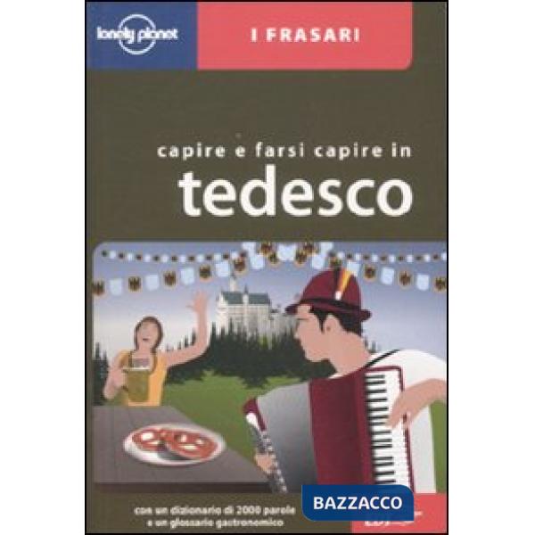 Capire e farsi capire in tedesco