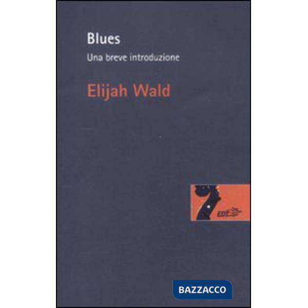 Blues. Una breve introduzione