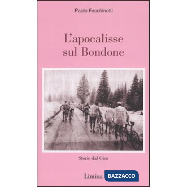 Apocalisse sul Bondone. Storie dal Giro (L')