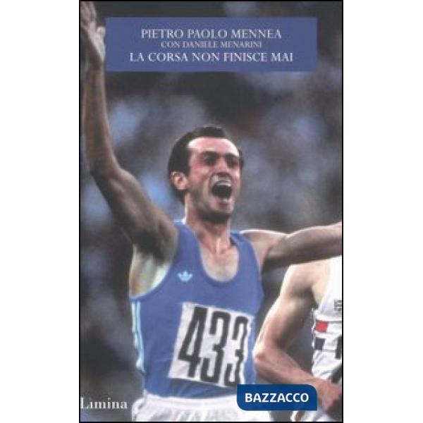 Corsa non finisce mai (La)