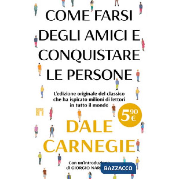 Come farsi degli amici e conquistare le persone