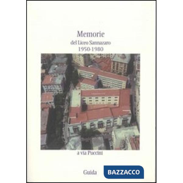 Memorie del liceo Sannazaro. 1950-1980