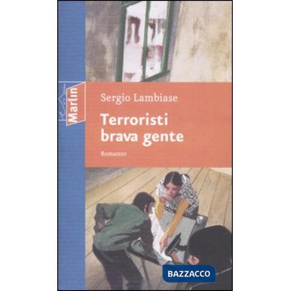 Terroristi brava gente