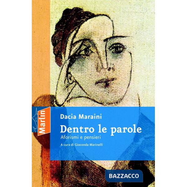 Dentro le parole. Aforismi e pensieri