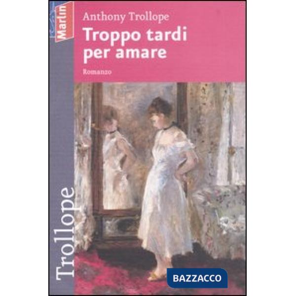 Troppo tardi per amare