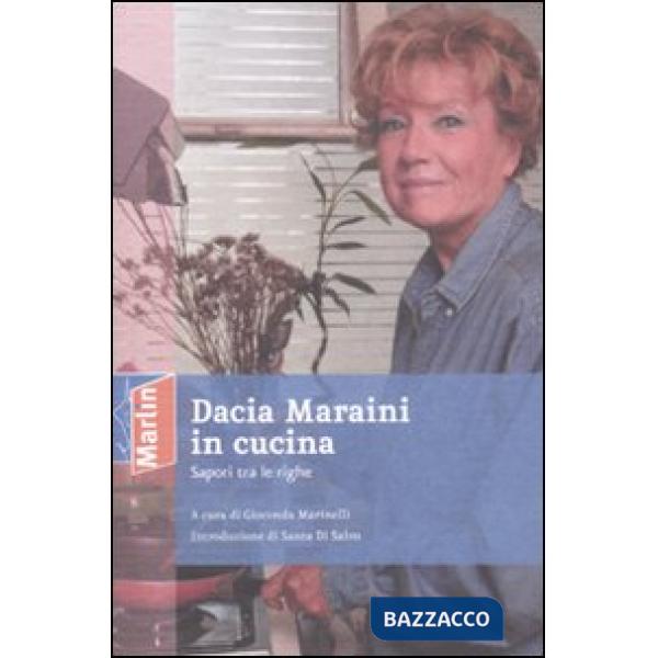 Dacia Maraini in cucina. Sapori tra le righe