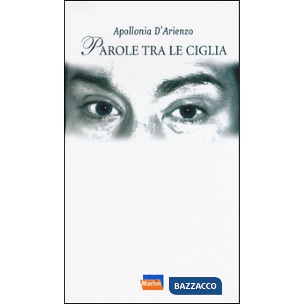 Parole tra le ciglia