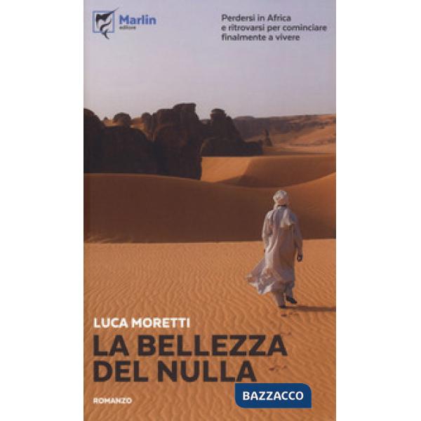 Bellezza del nulla (La)