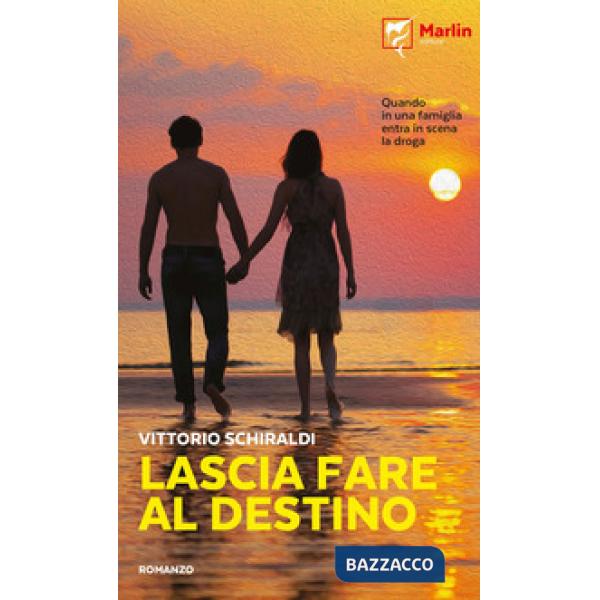 Lascia fare al destino