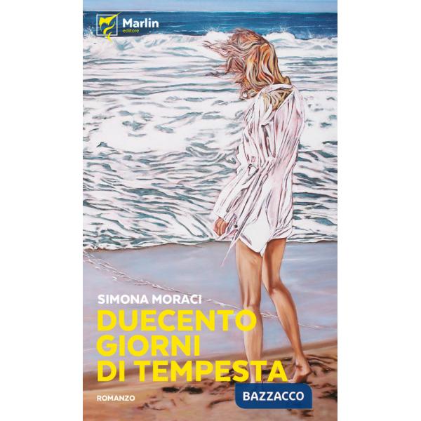 Duecento giorni di tempesta