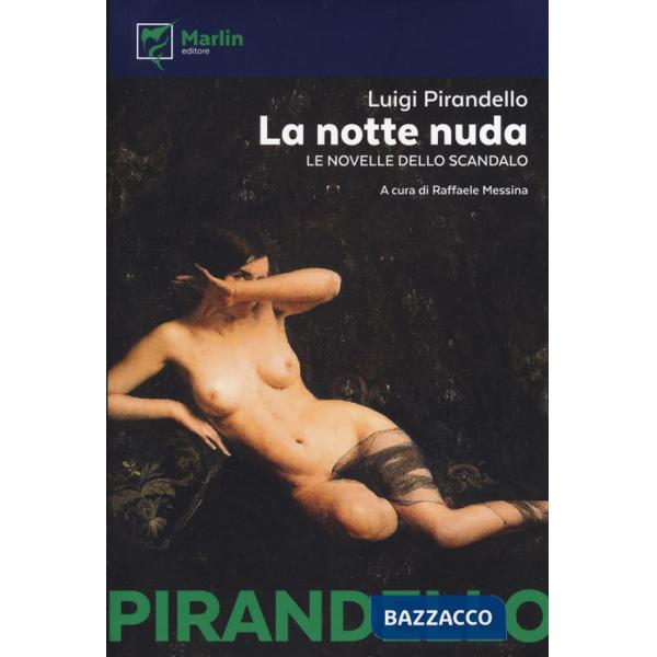 Notte nuda. Le novelle dello scandalo (La)