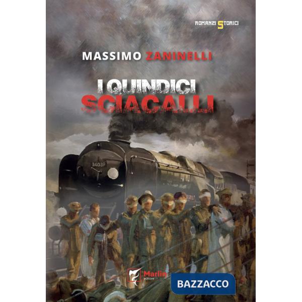 Quindici sciacalli (I)