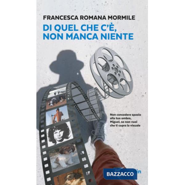 Di quel che c'è, non manca niente