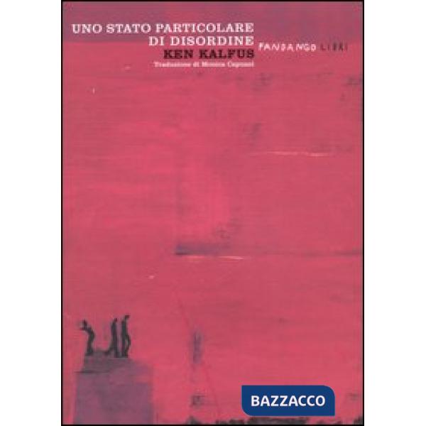 Stato particolare di disordine (Uno)