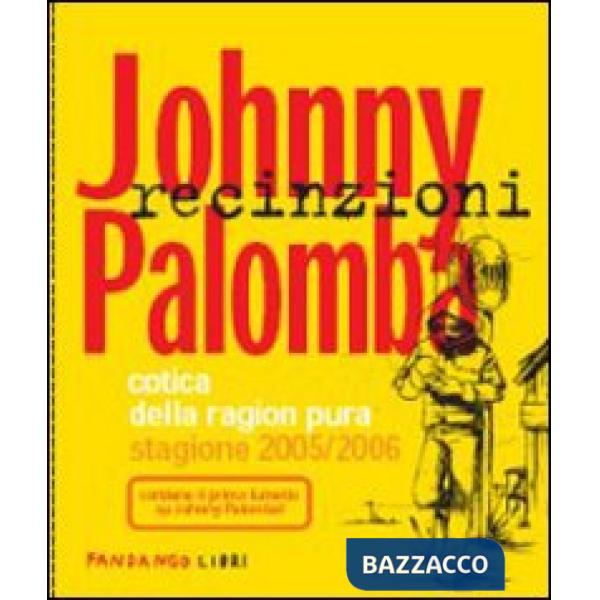 Recinzioni 2005/2006. Cotica della ragion pura