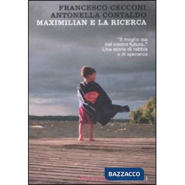 Maximiliam e la ricerca