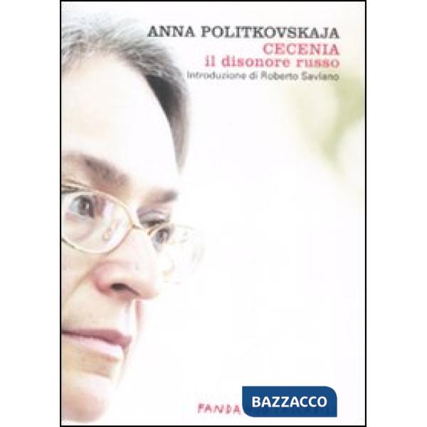 Cecenia. Il disonore russo