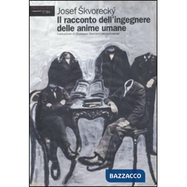 Racconto dell'ingegnere delle anime umane (Il)