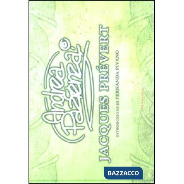 Andrea Pazienza. Jacques Prévert. Catalogo della mostra (San Benedetto del Tront