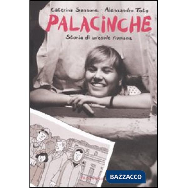 Palacinche. Storia di un'esule fiumana