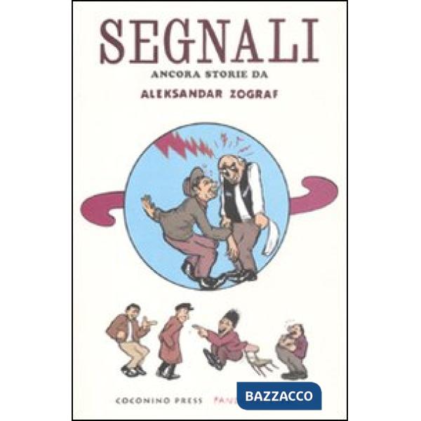 Segnali. Ancora storie di Aleksandar Zograf
