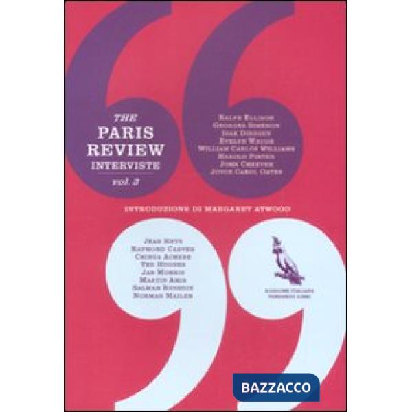 Paris Review. Interviste (The). Vol. 3