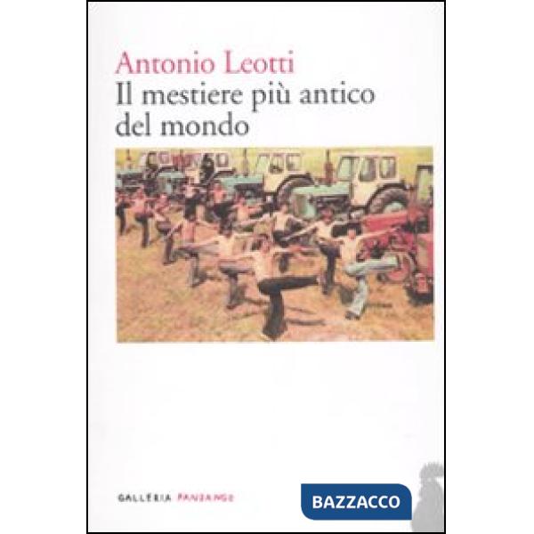 Mestiere più antico del mondo (Il)
