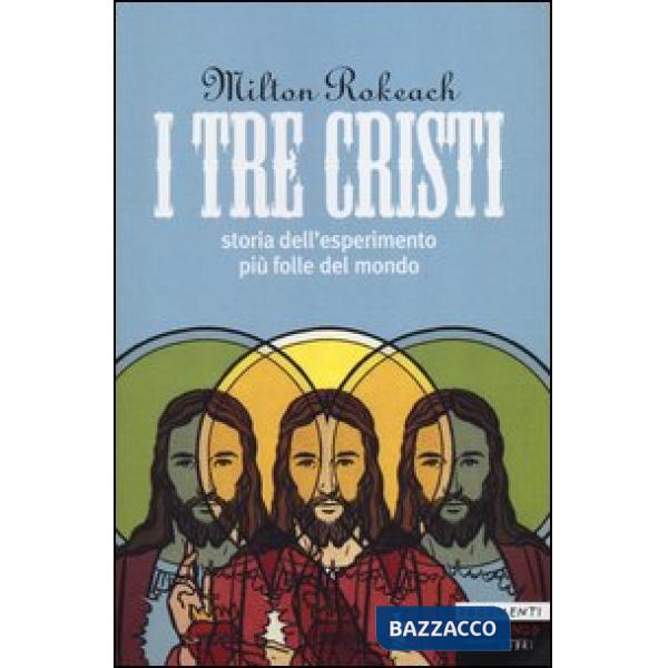 Tre Cristi. Storia dell'esperimento più folle del mondo (I)