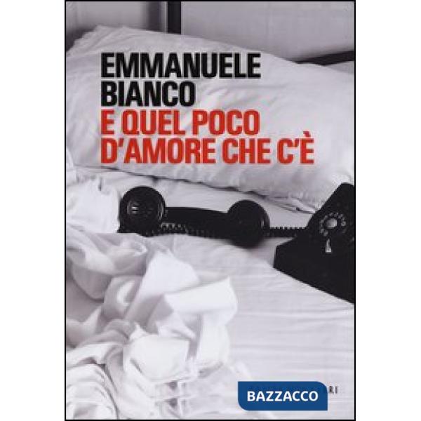 E quel poco d'amore che c'è