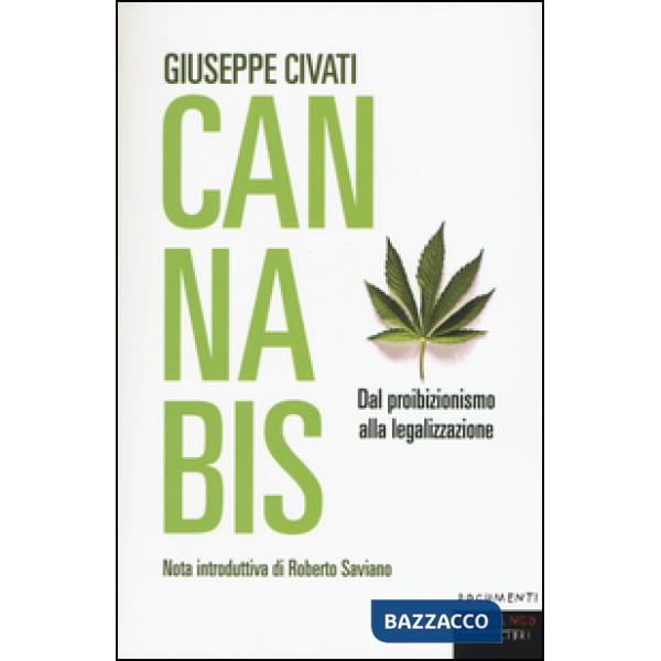 Cannabis. Dal proibizionismo alla legalizzazione