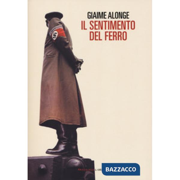 Sentimento del ferro (Il)