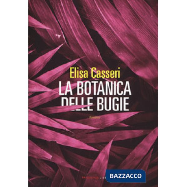 Botanica delle bugie (La)