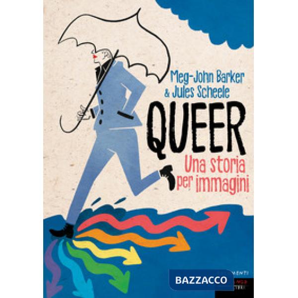 Queer. Una storia per immagini