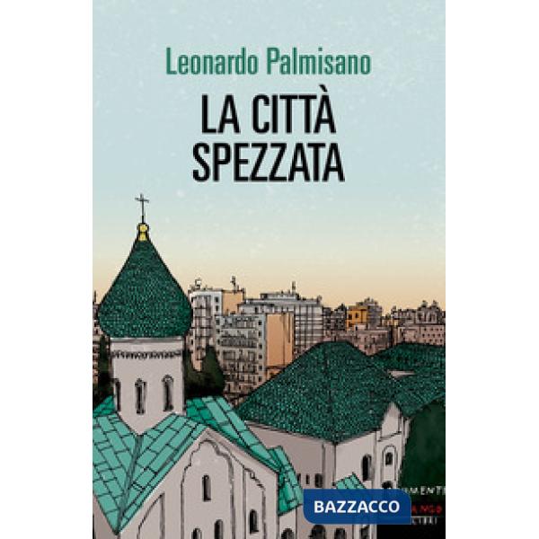 Città spezzata (La)