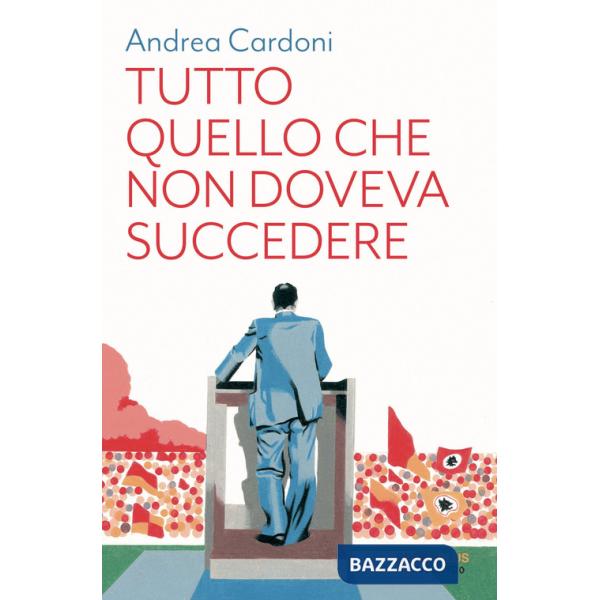 Tutto quello che non doveva succedere