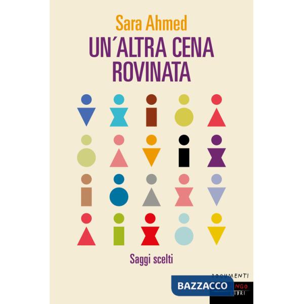 Altra cena rovinata. Saggi scelti (Un')