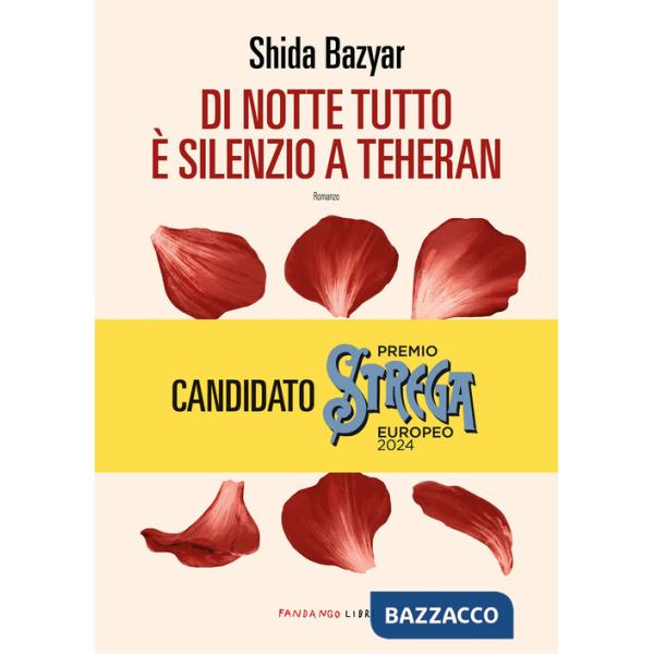 Di notte tutto è silenzio a Teheran