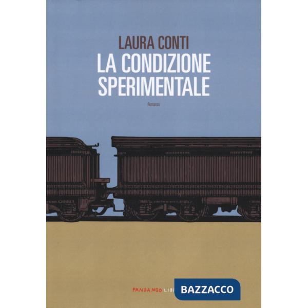 Condizione sperimentale (La)