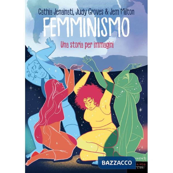 Femminismo. Una storia per immagini