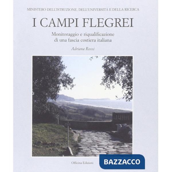 Campi Flegrei. Monitoraggio e riqualificazione di una fascia costiera italiana (I)